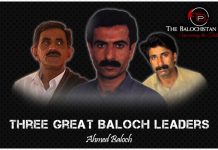 Three Great Baloch Leaders – Ahmed Baloch