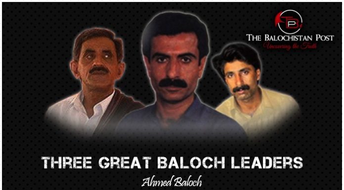 Three Great Baloch Leaders – Ahmed Baloch