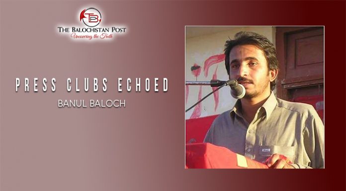 Press Clubs Echoed – Banul Baloch
