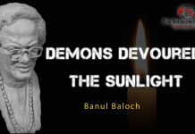 Demons Devoured The Sunlight – Banul Baloch
