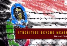 Atrocities beyond measure – Banul Baloch