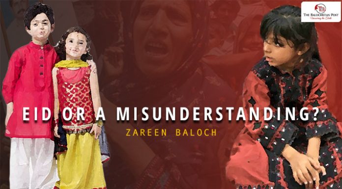 Eid or a Misunderstanding? – Zareen Baloch