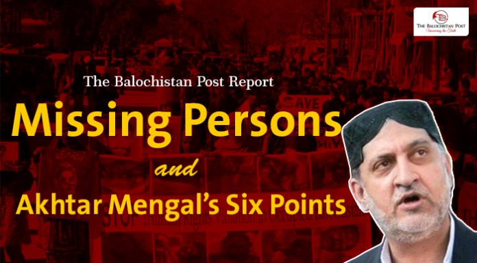 Missing Persons and Akhtar Mengal’s Six Points – TBP Report
