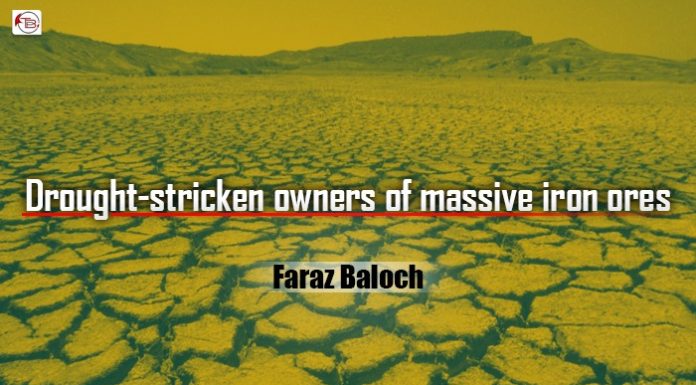 Drought-stricken owners of massive iron ores_Faraz Baloch