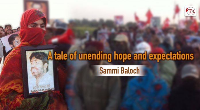 A tale of unending hope and expectations – Sammi Baloch
