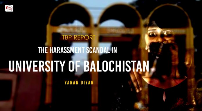 The Harassment Scandal in University of Balochistan – TBP Report