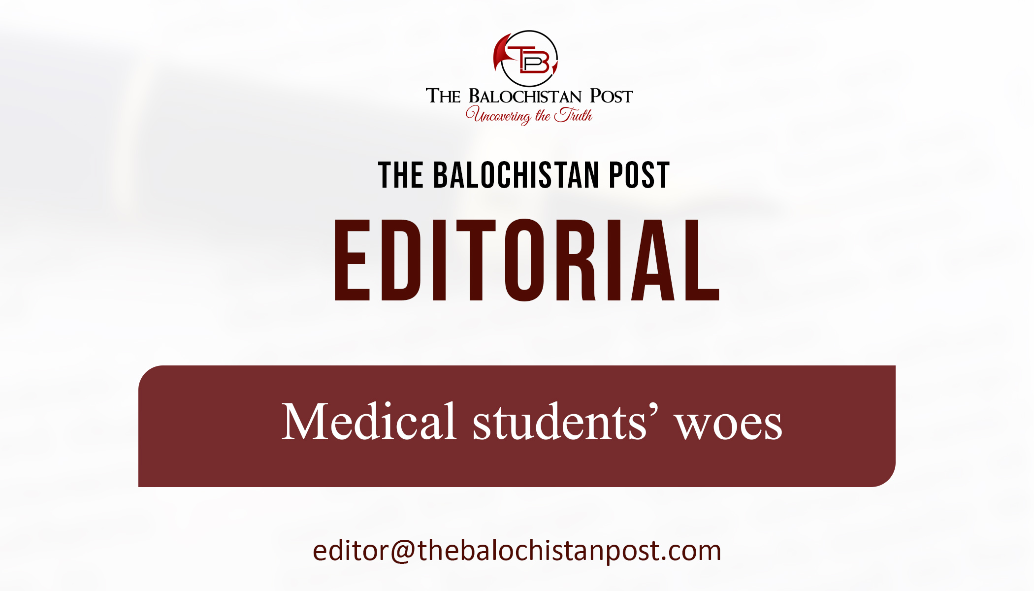 Medical students’ woes – TBP Editorial