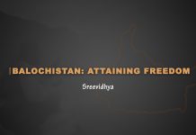 BALOCHISTAN: Attaining Freedom – Sreevidhya