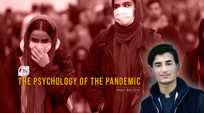 The Psychology of the Pandemic – Asad Baloch