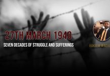 27th March 1948: Seven Decades of Struggle and Sufferings – Hakeem Wadhela