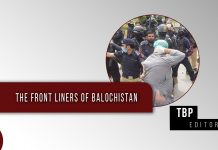 The front liners of Balochistan – TBP Editorial