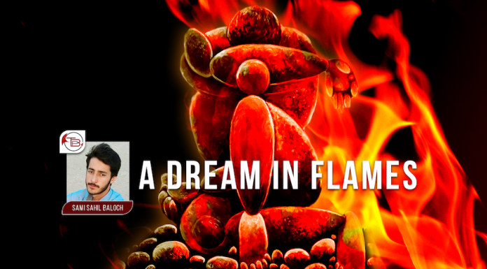A Dream in Flames – Sami Sahil Baloch