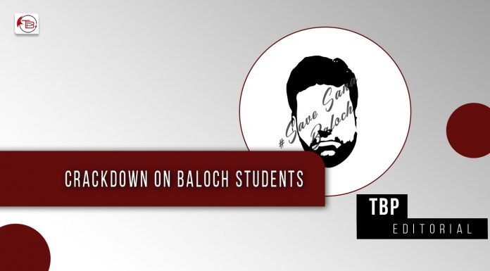 Crackdown on Baloch Students – TBP Editorial