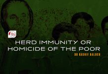Herd Immunity or Homicide of the Poor – Dr Kashif Baloch