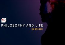 Philosophy and Life – KB Baloch