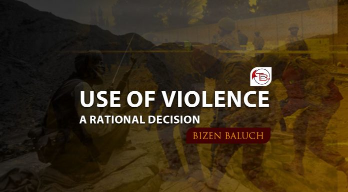 Use of Violence: A Rational Decision – Bizen Baluch