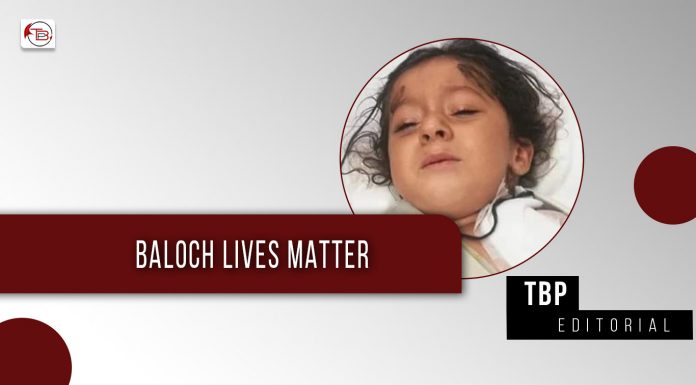 Baloch Lives Matter – TBP Editorial