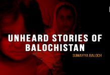 Unheard Stories of Balochistan – Sumayya Baloch