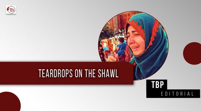 Teardrops on the shawl – TBP Editorial