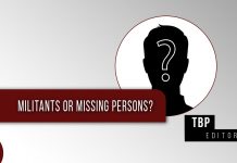Militants or Missing Persons? – TBP Editorial