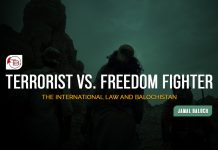 Terrorist vs Freedom Fighter, the International Law and Balochistan – Jamal Baloch