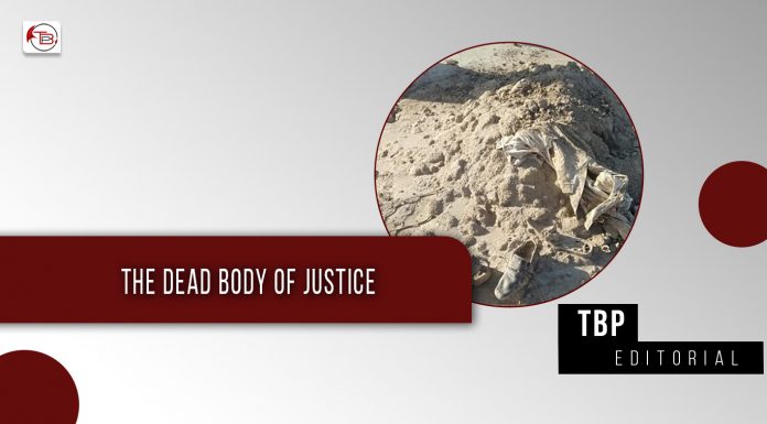 The Dead Body of Justice – TBP Editorial