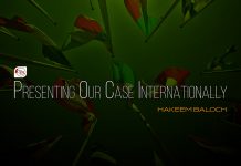 Presenting Our Case Internationally – Hakeem Baloch