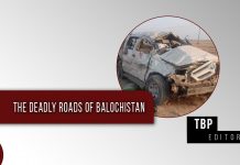 The Deadly Roads of Balochistan – TBP Editorial