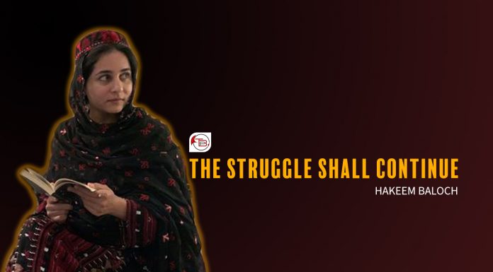 The Struggle Shall Continue – Hakeem Baloch