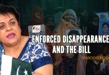 Enforced Disappearances and the Bill – Farooq Noor