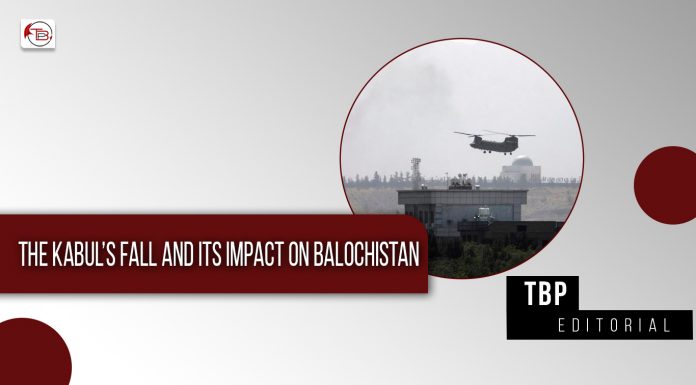 The Kabul’s fall and its impact on Balochistan – TBP Editorial