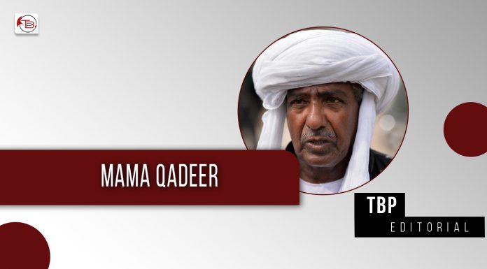 Mama Qadeer – TBP Editorial