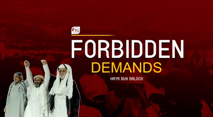 Forbidden Demands – Hayr Bux Baloch
