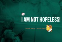 I am not hopeless! – Fareeda Baloch