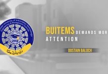BUITEMS Demands More Attention – Dostain Baloch