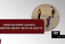 Pakistan Super League’s Exhibition cricket match in Quetta – TBP editorial