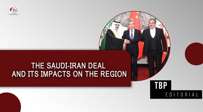 The Saudi-Iran deal and its impacts on the region – TBP Editorial