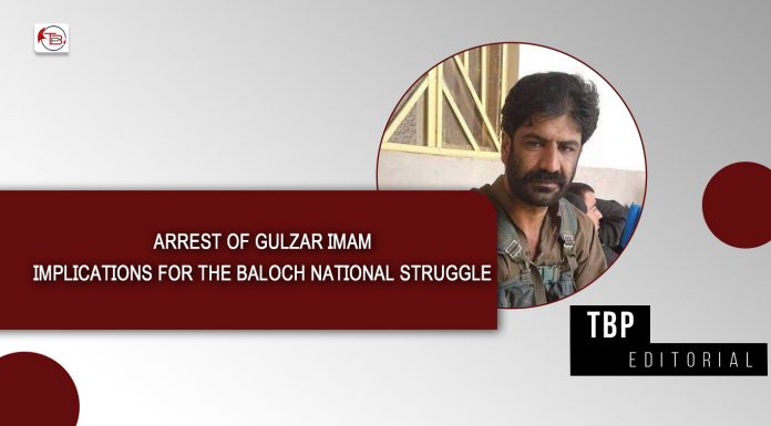 Arrest of Gulzar Imam: Implications for the Baloch National Struggle – TBP Editorial
