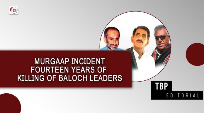 Murgaap Incident: Fourteen Years of Killing of Baloch Leaders – TBP Editorial