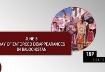 June 8: Day of Enforced Disappearances in Balochistan – TBP Editorial