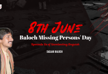 8th June: Baloch Missing Persons’ Day Reminds Us of Unrelenting Anguish