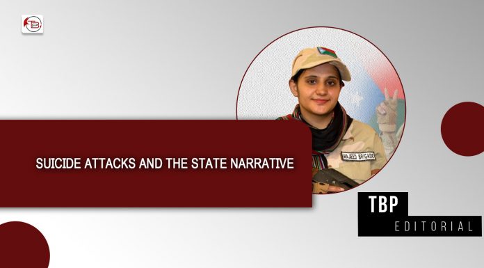 Suicide Attacks and the State Narrative – TBP Editorial