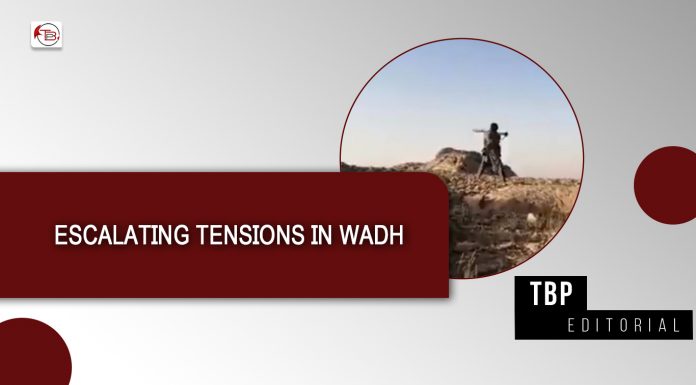 Escalating Tensions in Wadh – TBP Editorial
