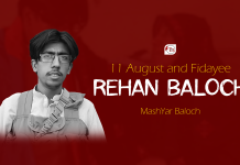 11 August and Fidayee Rehan Baloch