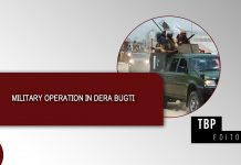 Military Operation in Dera Bugti – TBP Editorial