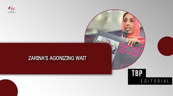 Zarina’s Agonizing Wait – TBP Editorial