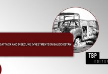 Pasni Attack and Insecure Investments in Balochistan – TBP Editorial