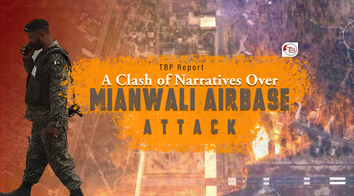 A Clash of Narratives Over Mianwali Airbase Attack — TBP Report