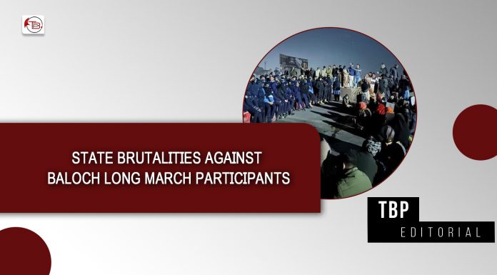 State Brutalities Against Baloch Long March Participants – TBP Editorial