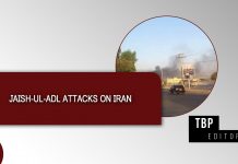 Jaish-ul-Adl Attacks on Iran – TBP Editorial